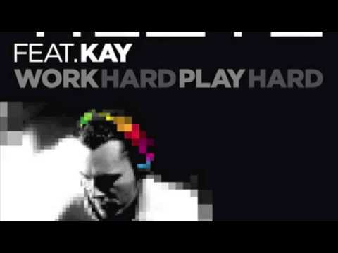 Tiesto ft Kay   Work Hard Play Hard (Paris FZ  Simo T Remix)