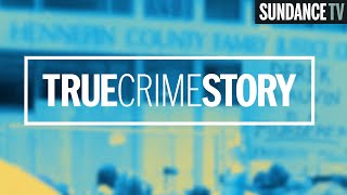 True Crime Story | Official Teaser | SundanceTV
