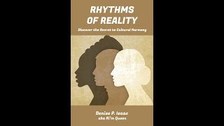 Rhythms of Reality by Denise P. IsaacVideo