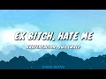 XXXTENTACION Juice WRLD Ex Bitch Hate Me V2 Prod By Jaden S Mind Lyrics