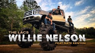 The Lacs - &quot;Willie Nelson&quot; Feat. Nate Kenyon (Official Video)