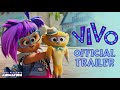 Vivo Official Trailer Sony Animation