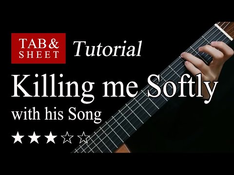 Killing me Softly with his Song - Fingerstyle Lesson + TAB