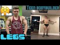 Teen bodybuilder/Insane leg workout /PRS