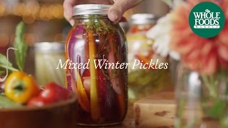 Mixed Winter Pickles Recipe l Homemade Holiday l Whole Foods Market