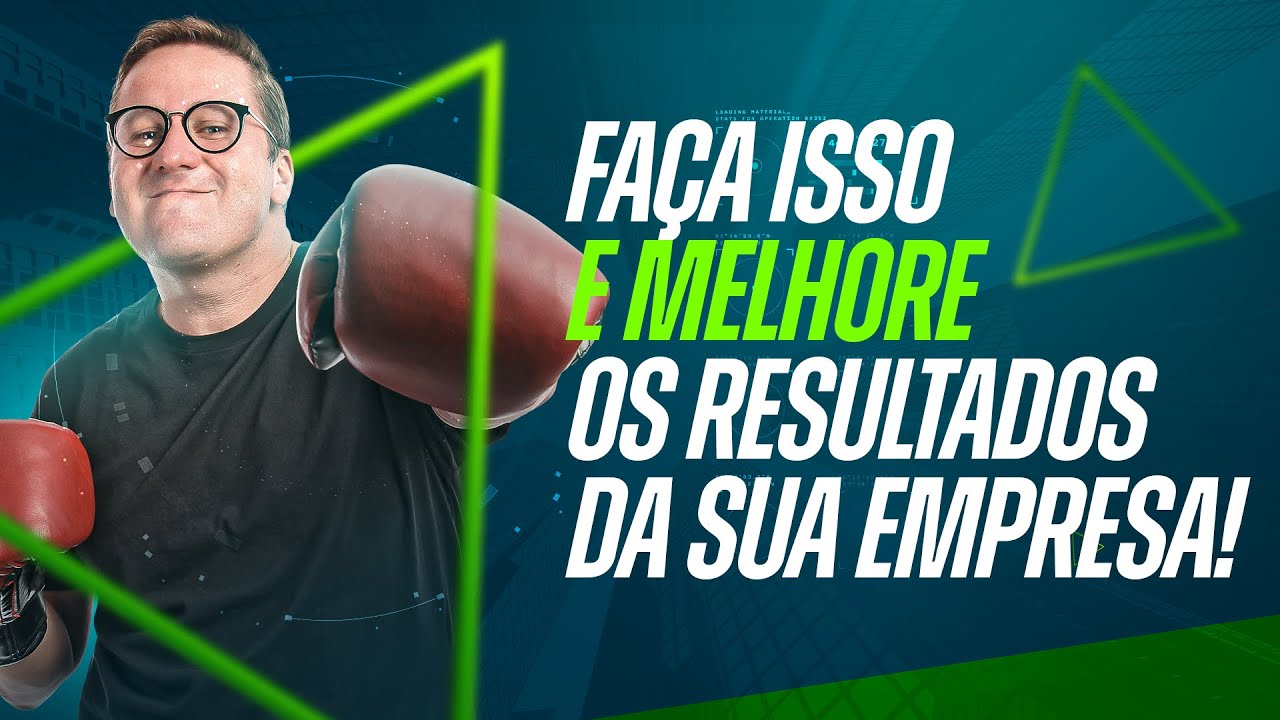 Faça isso e MELHORE os RESULTADOS da sua EMPRESA | Marcos Freitas