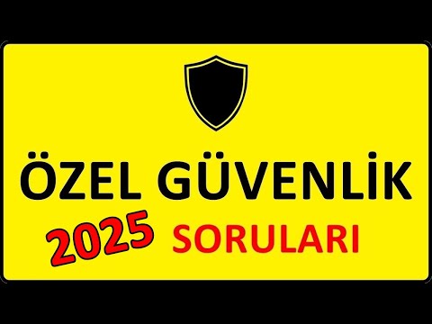 Özel Güvenlik Görevlisi Çıkmış Sınav Soruları ve Cevapları 2025 - ÖGG Video Ders Anlatımı 1