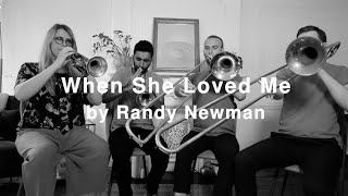 The Westerlies | &quot;When She Loved Me&quot; by Randy Newman