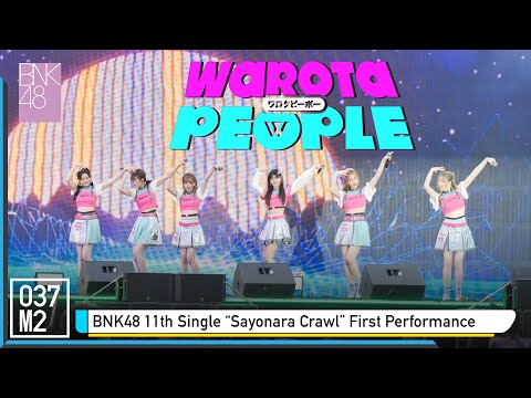 220320 BNK48 - Warota People @ BNK48 11th Single Sayonara Crawl First Performance [Overall 4K 60p]