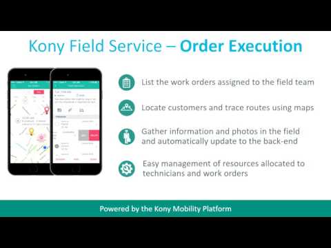 Kony Field Service Solution (Part 2) – Application and Features