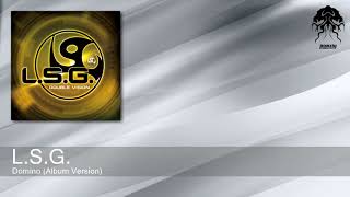 L.S.G. - Domino - Album Version (Bonzai Progressive)