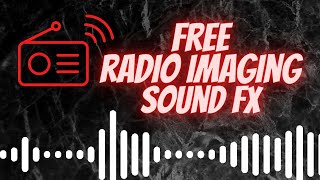 Download lagu FREE Radio Imaging Sound Effects (Starters) mp3 Download lagu FREE Radio Imaging Sound Effects (Starters) mp3