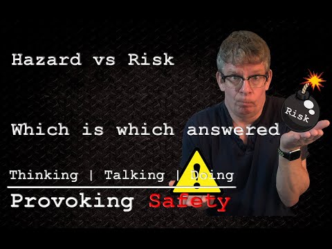 Hazard vs Risk  - A Hazard Assessment Training Video