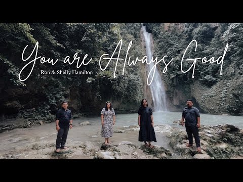 YOU ARE ALWAYS GOOD performed by BLESSED QUARTET | Ron & Shelly Hamilton | Majesty Music