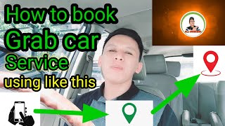 How to book grab car service using  different  place of pick up location | Bro Owking🚦🚗