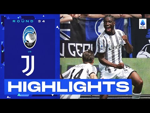 Atalanta-Juventus 0-2 | Juve secure second place: Goals & Highlights | Serie A 2022/23