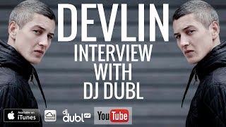 Devlin Interview -  Sending for Wiley, 1 Direction conspiracy theories &amp; breaks down &#39;The Devil In&#39;