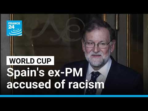 Ex-Spanish PM's racist remarks on French football team spark outrage