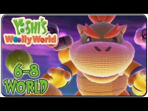 Yoshi's Woolly World 100% Walkthrough World 6-8 King Bowser's Castle