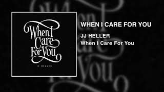 When I Care For You
