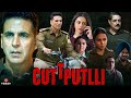 Cuttputlli Full Movie In Hindi Rakul Preet Singh Akshay Kumar Ranjeet Tewari Facts Details