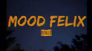 Felix cartal mood lyrics