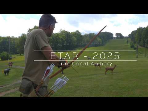 ETAR 2025 - Awesome Traditional Archery Gathering