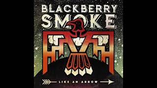Blackberry Smoke - Let it Burn
