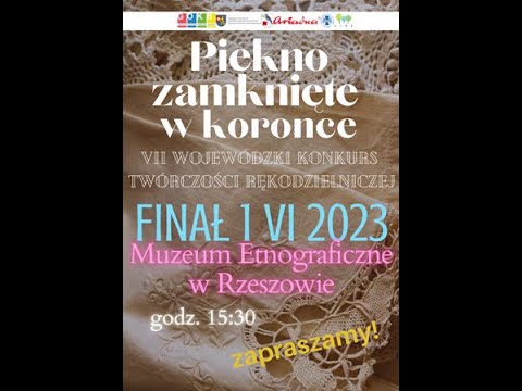 Finał VII Wojewódzkiego Konkursu Rękodzielniczego "Piękno zamknięte w koronce" -  w Radio Rzeszów