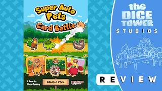 The Dice Tower - Super Auto Pets Card Battle video thumbnail