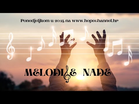 Melodije nade - Nova zemlja [EMISIJA #02]