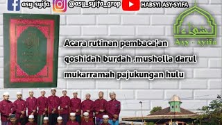 Download lagu 🔴[LIVE] ACARA RUTINAN  MEMBACA QASHIDAH BURDAH  DILANGGAR DARUL MUKARRAMAH..... mp3