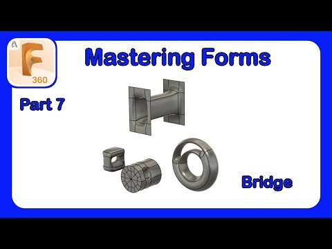 Fusion 360 Form Mastery - Part 7 - Connecting Geometry with the Bridge Tool #Fusion360 #Tsplines