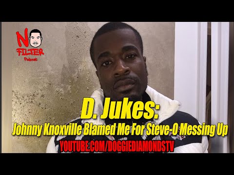 D.Jukes: Johnny Knoxville (Jack@ss) Blamed Me For Steve-O Messing Up