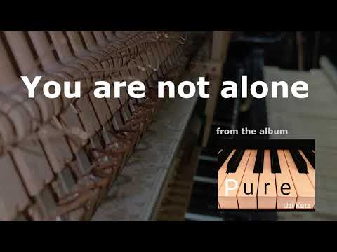Uzi Katz- You Are Not Alone