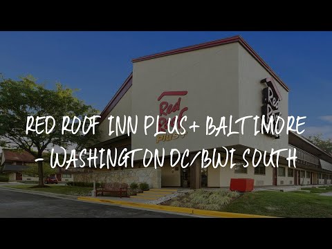 Red Roof Inn PLUS+ Baltimore - Washington DC/BWI South Review - Hanover , United States of America