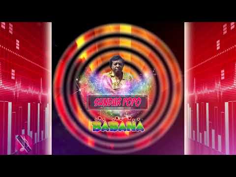 Sundar Popo - Babana