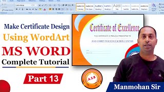 Create Stunning Certificates in MS Word with WordArt! 🏆 | Complete Step-by-Step Tutorial (Part 13)