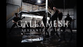 Gallamesh - Servants Of Ira video