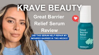 Did KRAVE BEAUTY Great Barrier Relief Serum Repair My Skin in Two Weeks? A Review | Nadia Vega