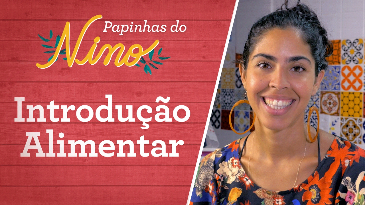 INTRODUÇÃO NA ALIMENTAÇÃO DO BEBÊ: como fazer? | Bela Gil