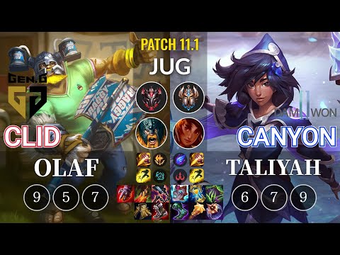 GEN Clid Olaf vs DWG Canyon Taliyah Jungle - KR Patch 11.1