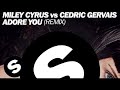 Miley Cyrus vs. Cedric Gervais - Adore You ...