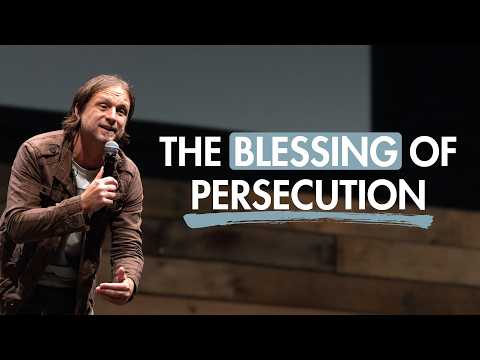 The Blessing of Persecution