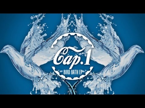 Cap 1 - M.O.B. (Bird Bath EP)