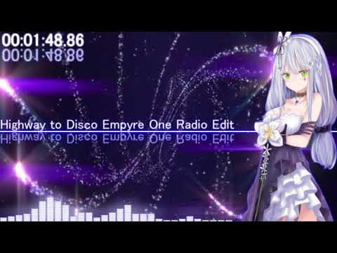 【Nightcore】Highway to Disco Empyre One Radio Edit