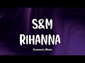 S M Rihanna Lyrics