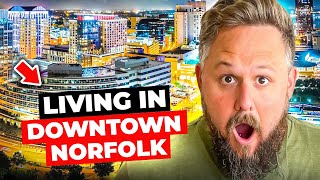 Downtown Norfolk Virginia | What's it like living in Downtown Norfolk