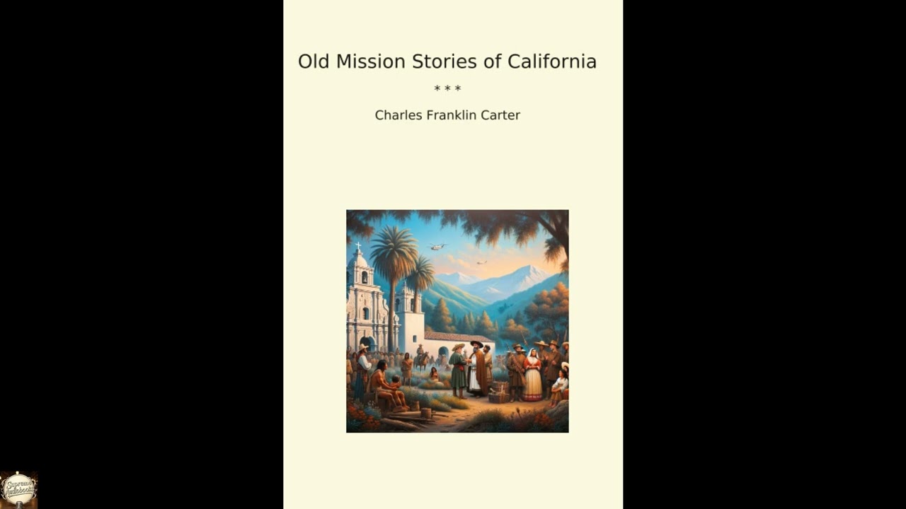 Old Mission Stories of California