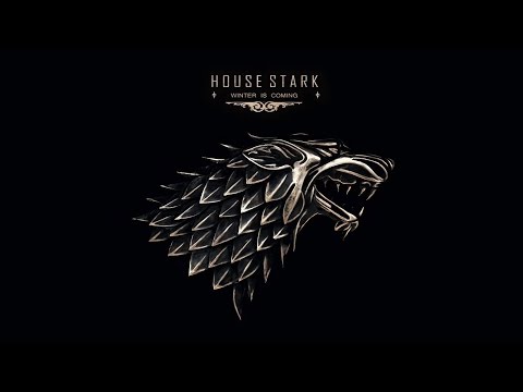 Game of Thrones - House Stark Theme (Seasons 1 - 6)